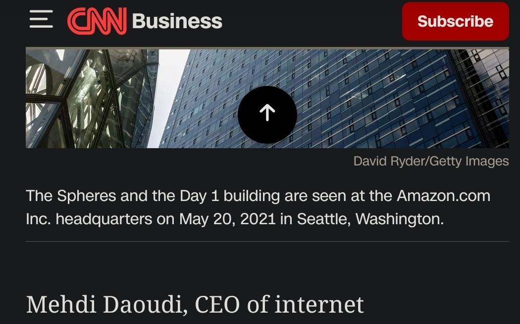 image/jpeg
Screenshot from CNN Business webpage shows a header image featuring the Amazon.com headquarters
The image is cropped so that the only text visible is "Mehdi Daoudi, CEO of internet"
